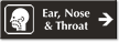 Ear with Nose and Throat Engraved Sign