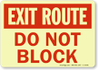 Exit Route Do Not Block Sign