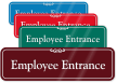 Employee Entrance Sign