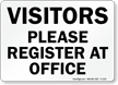 Visitors Please Register At Office Sign