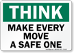 Think Make Every Move A Safe One