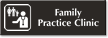 Family Practice Clinic Engraved Sign, Family Doctor Symbol