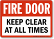 Fire Door Keep Clear Sign