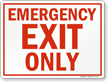 Emergency Exit Only Sign