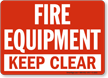 Fire Equipment Keep Clear Sign