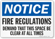 Notice Fire Regulations Demand Sign