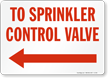 To Sprinkler Control Valve Sign