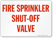 Fire Sprinkler Shut Off Valve Sign