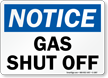 Notice Gas Shut Off Sign