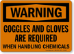 Warning Goggles and Gloves Required Sign