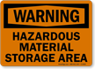 Warning Hazardous Material Storage Area Sign