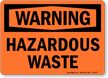 Warning: Hazardous Waste