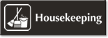 Housekeeping Engraved Sign with Cleaning Equipment Symbol