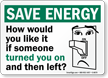 Humorous Save Energy Sign