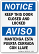 Bilingual Keep Door Closed Locked Notice Sign