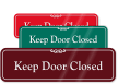 Keep Door Closed Sign