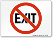 No Exit Sign