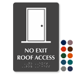 No Exit Roof Access TactileTouch Braille Sign