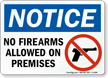 Notice No Firearms Allowed Sign