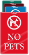 No Pets ShowCase Wall Sign