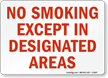 No Smoking Except Designated Areas Sign