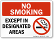 No Smoking Except In Designated Areas Sign