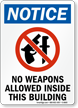 No Weapons Allowed Inside This Building Sign