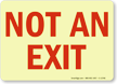 Not An Exit Sign