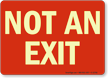 Not An Exit Sign