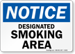 Notice Designated Smoking Area Sign