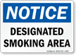 Notice Designated Smoking Area Sign