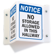 Notice No Storage In Hallway Projecting Sign