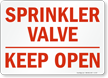 Sprinkler Valve Keep Open Sign