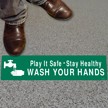 Wash Your Hands Floor Sign