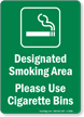 Designated Smoking Area   Use Cigarette Bins Sign