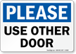 Please Use Other Door Sign