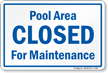 Closed For Maintenance Sign