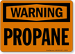 Warning Propane Sign