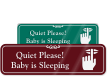 Quiet Please Baby Is Sleeping Showcase Wall Sign