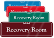 Recovery Room Medical Office ShowCase Wall Sign