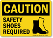 Caution Safety Shoes Required Sign