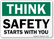 Safety Starts With You Sign