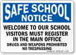 School Visitors Must Register In The Office Sign