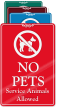 No Pets Service Animals Allowed ShowCase Wall Sign