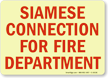 Siamese Connection Fire Department Sign