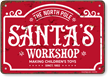 Festive The North Pole Santa's Workshop Vintage Sign