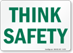 Think Safety Sign