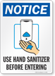 Use Hand Sanitizer Before Entering Notice Sign