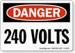 Danger 240 Volts Sign