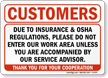 Do Not Enter Our Work Area Customers Sign